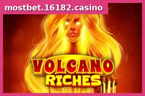Volcano Riches