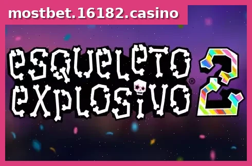 Esqueleto Explosivo 2